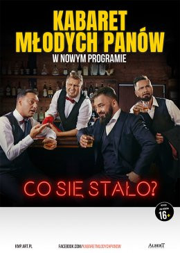 Witkowo (pow. gnieźnieński) Wydarzenie Kabaret Kabaret Młodych Panów - Co się stało?