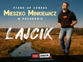 Gniezno Wydarzenie Stand-up W programie &quot;Lajcik&quot;