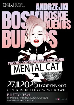 Witkowo (pow. gnieźnieński) Wydarzenie Koncert „Boskie Buenos” – Mental Cat