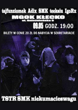 Kłecko Wydarzenie Koncert Koncert rapowy - TSTR, SMK oraz niekumacieswagu