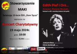 Gniezno Wydarzenie Koncert Stowarzyszenie MAKI - Koncert Charytatywny "Edith Piaf i Oni..."