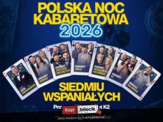 Bydgoszcz Wydarzenie Kabaret Polska Noc Kabaretowa 2026 - Siedmiu wspaniałych