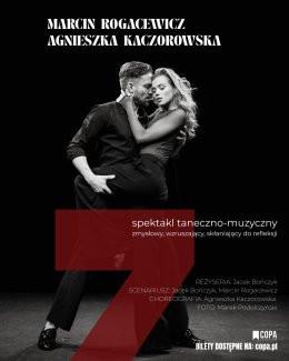 Bydgoszcz Wydarzenie Spektakl Siedem - spektakl taneczno-muzyczny