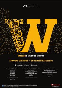 Bydgoszcz Wydarzenie Koncert Wtorek z Muzyką Dawną: Tromba Gloriosa – Enceaenia Musices