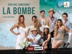 Mogilno Wydarzenie Spektakl LA BOMBE - gorący spektakl w gwiazdorskiej obsadzie