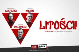 Bydgoszcz Wydarzenie Stand-up "Litości!" - improwizowane show typu stand-up