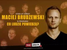 Gniezno Wydarzenie Stand-up Maciej Brudzewski w nowym programie "Co ludzie powiedzą?"