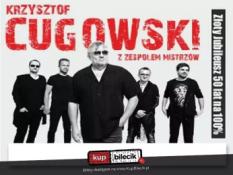 Gniezno Wydarzenie Koncert Krzysztof Cugowski z Zespołem Mistrzów - Złoty Jubileusz